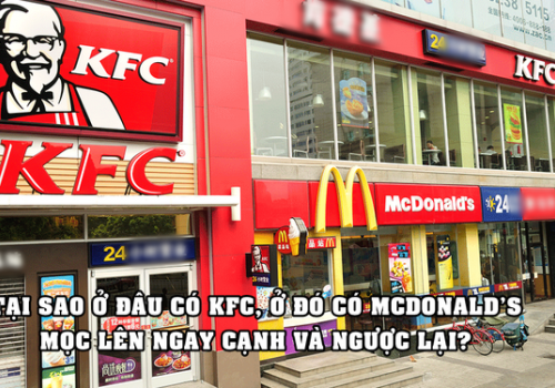 “Location game” - trò cân não lý giải tại sao ở đâu có KFC, ở đó có McDonald’s mọc lên ngay cạnh và ngược lại