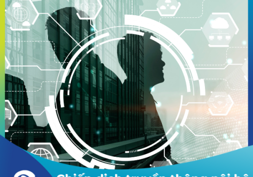 Chiến Dịch Truyền Thông Nội Bộ: Bí Quyết Xây Dựng và Triển Khai Hiệu Quả