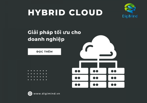 Hybrid Cloud - Xu hướng tối ưu cho doanh nghiệp